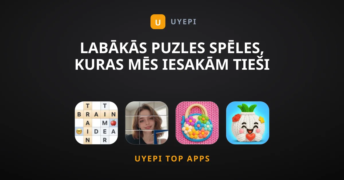 Labākās Puzles Spēles, Kuras Mēs Iesakām Tieši Tagad